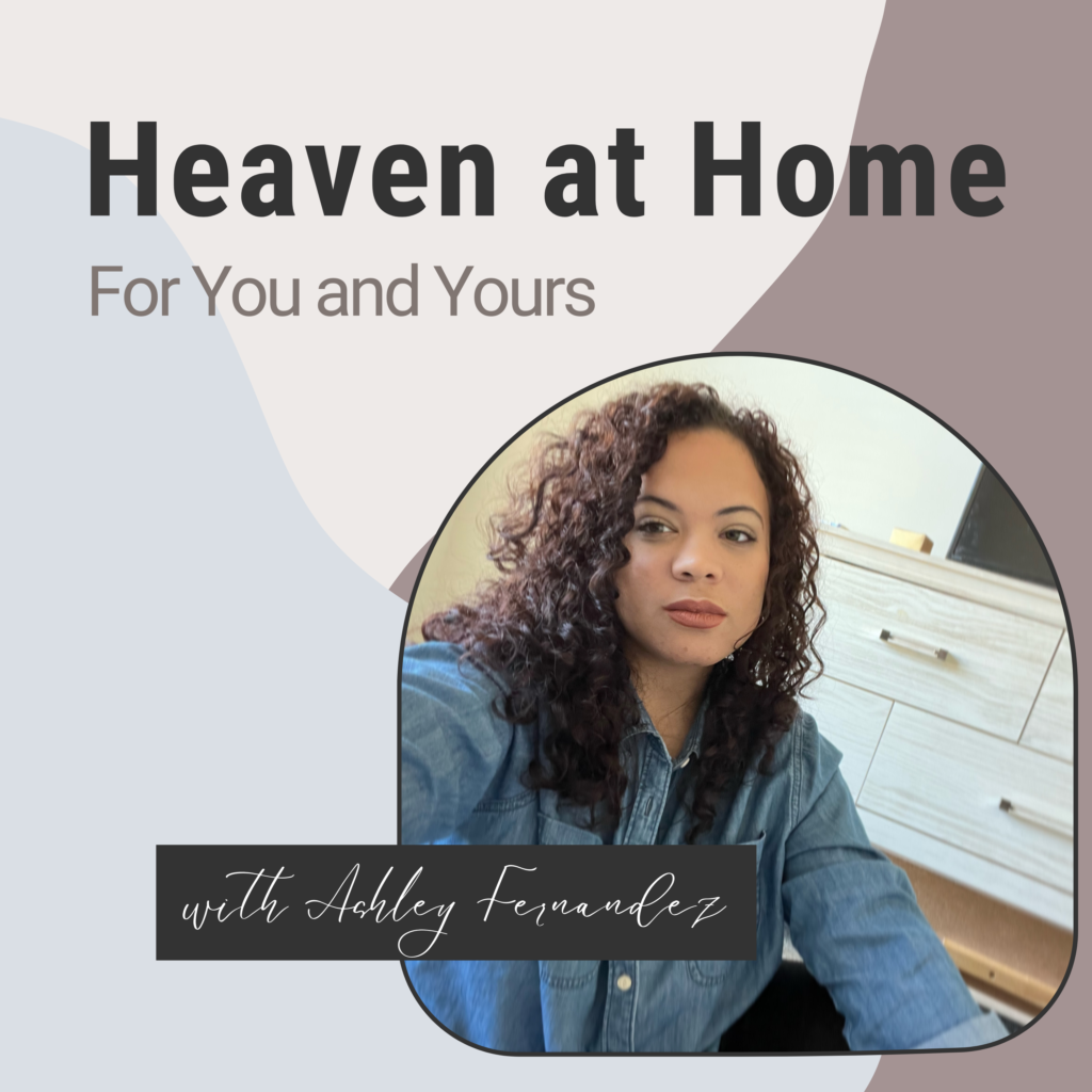 HEAVEN AT HOME PODCAST